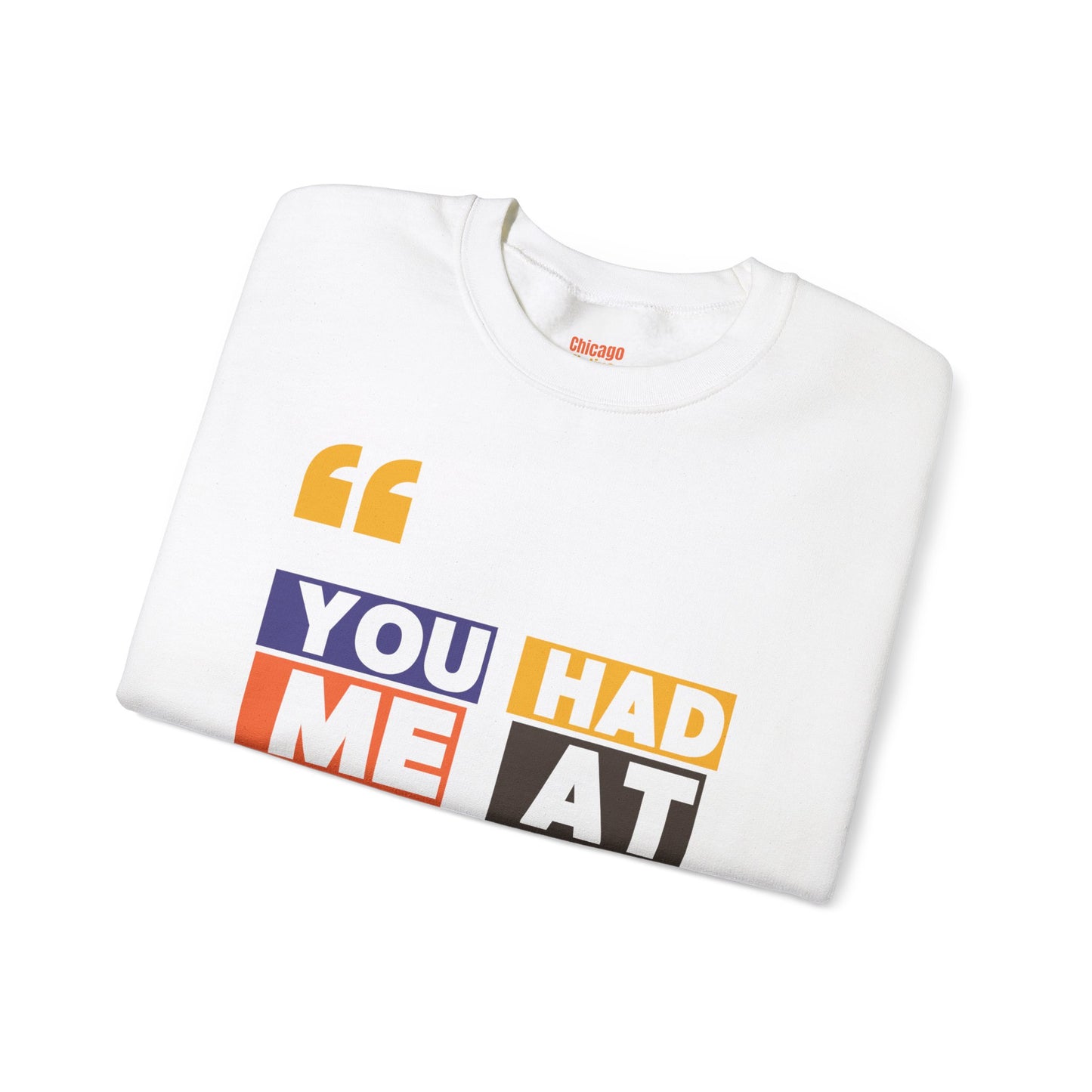 You Had Me At Native Foods Unisex Heavy Blend™ Crewneck Sweatshirt